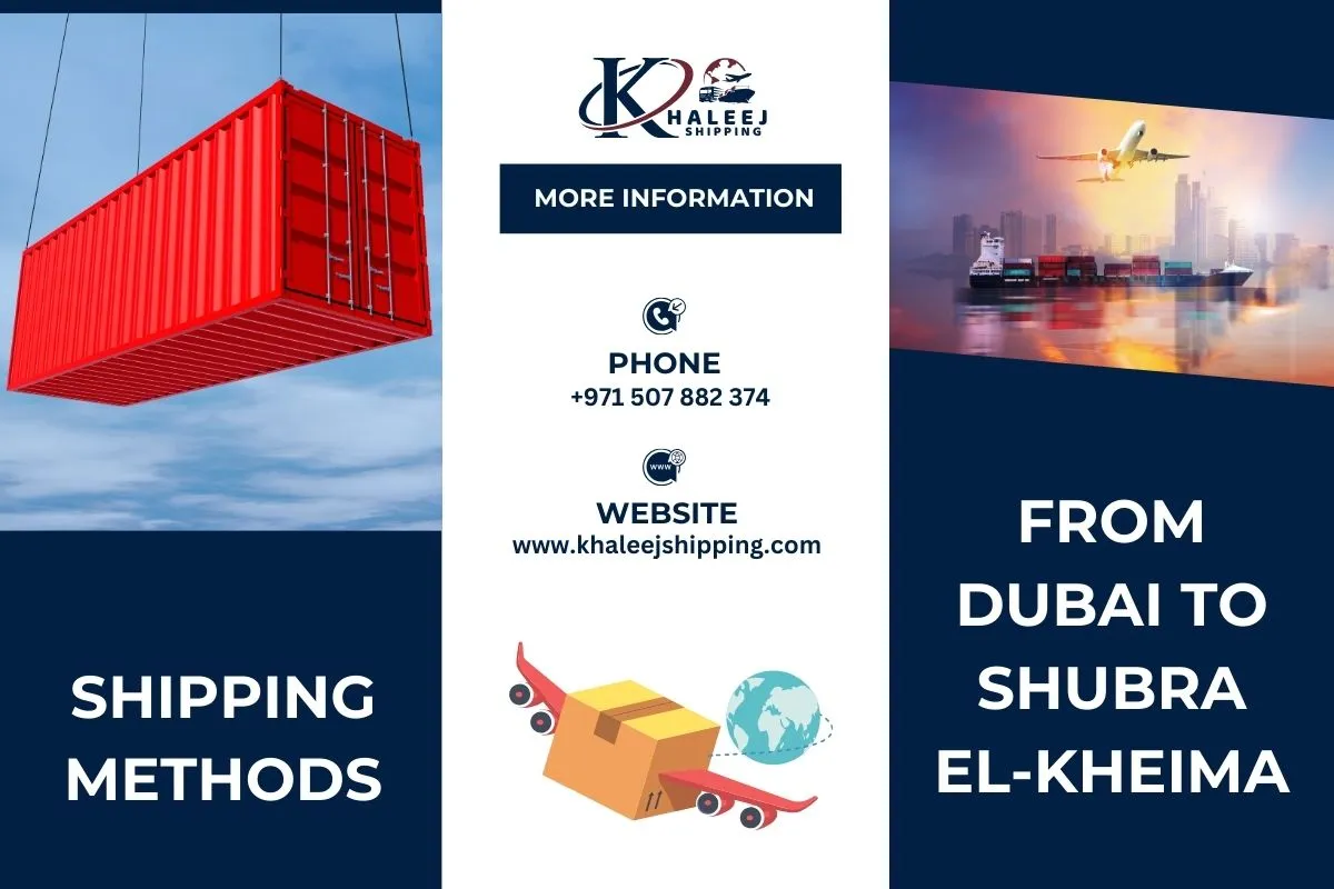 Shipping Methods from Dubai to Shubra El‑Kheima
