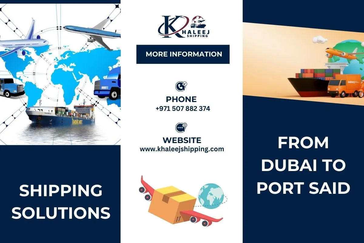 Shipping Solutions from Dubai to Port Said