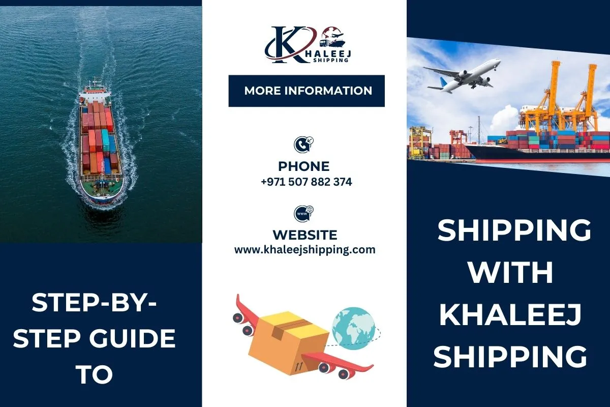 Step-by-Step Guide to Shipping with Khaleej Shipping