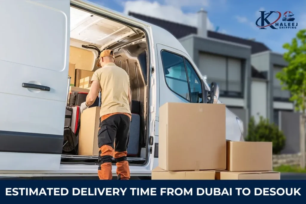 Estimated Delivery Time from Dubai to Desouk